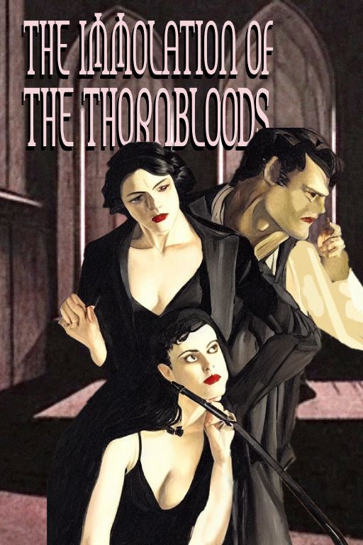 fake book cover for "The Immolation of The Thornbloods"