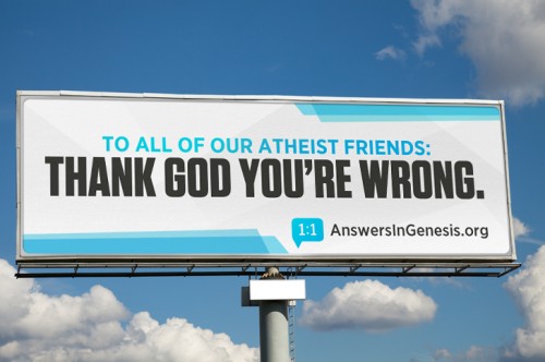 To all of our atheist friends: THANK GOD YOU'RE WRONG